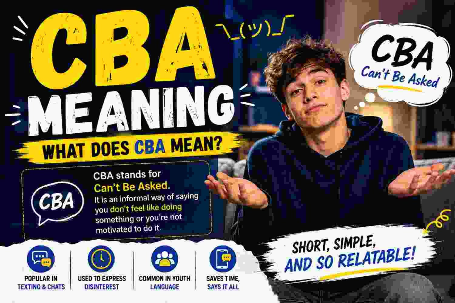 CBA Meaning – what does CBA mean in texting and chats